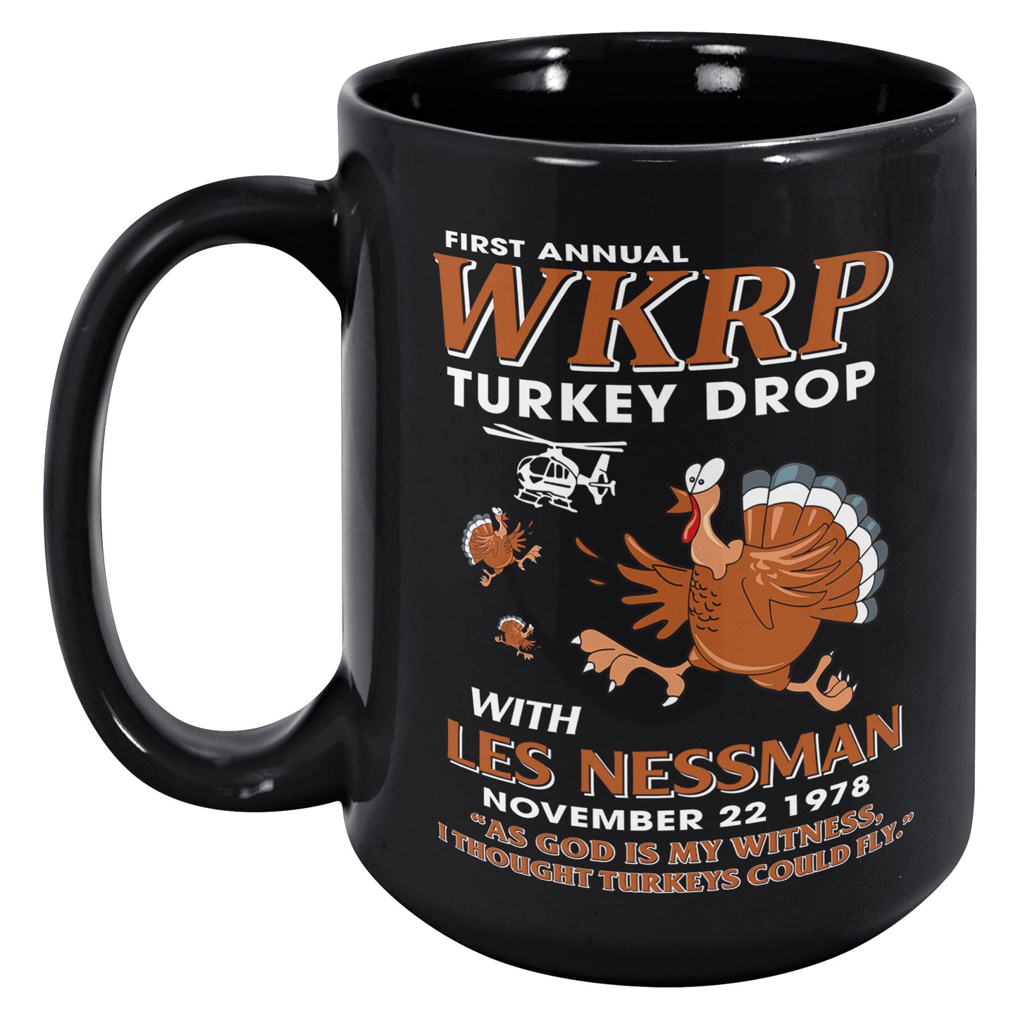 WKRP Turkey Drop with Les Nessman Funny Black Coffee Mug - Thanksgiving Day Gift Ideas 15oz Tea Cup(TL-132836260903)