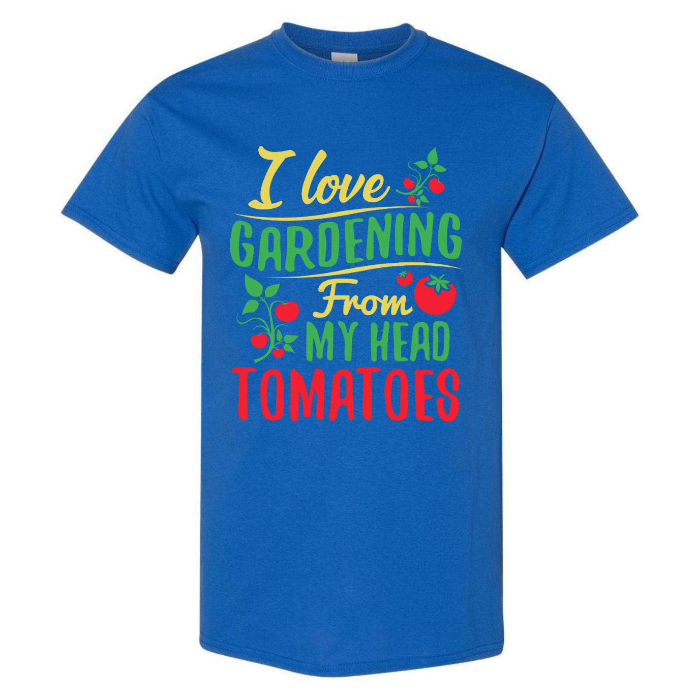 I Love Gardening From My Head Tomatoes - Organic Cultivate Plant Funny Unisex Gildan T-Shirt (USPF-135392392826)