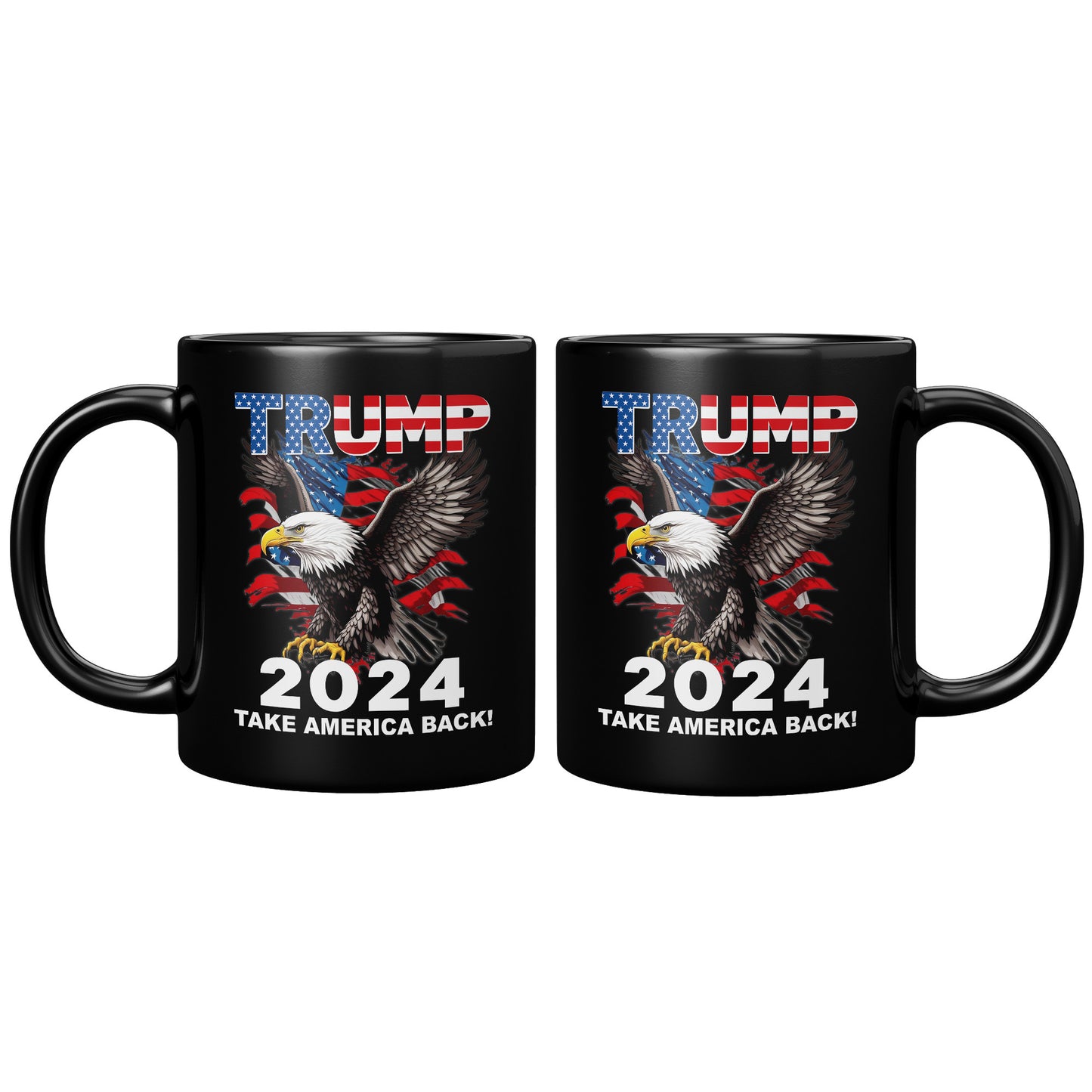 Retro Donald Trump 2024 Election Take America Back USA Flag Patriotic 11oz Black Coffee Mug (TL-135348192337)