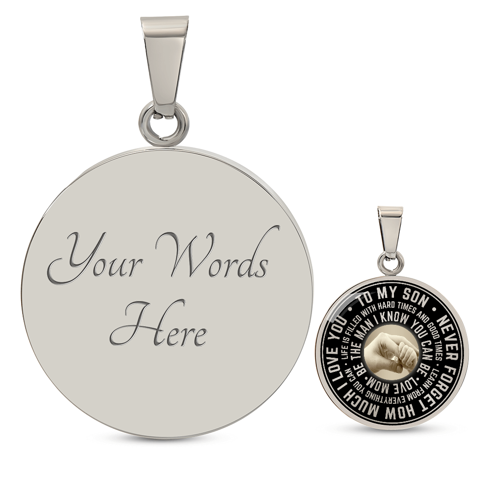 To My Son Circle Necklace from Mom, Mother, Mama - Keepsake Gift for Birthday