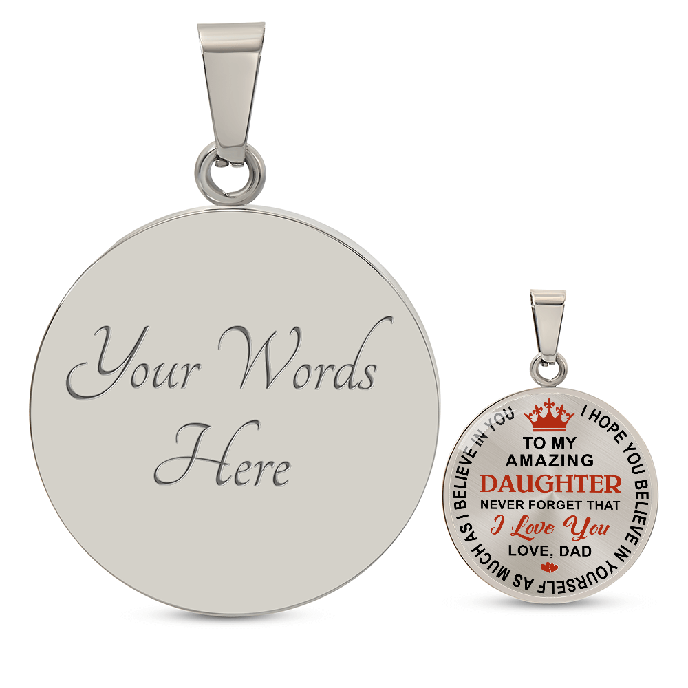 Dad Daughter Gifts - To My Daughter Never Forget That I Love You Unique Necklace (133022148115)
