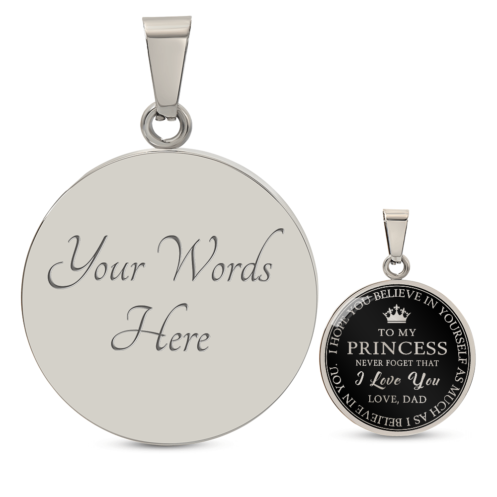 To My Princess Circle Necklace Gift from Dad, Father -  Meaningful Birthday, Christmas or any Special Occasion gift for Daughter, Little Girl