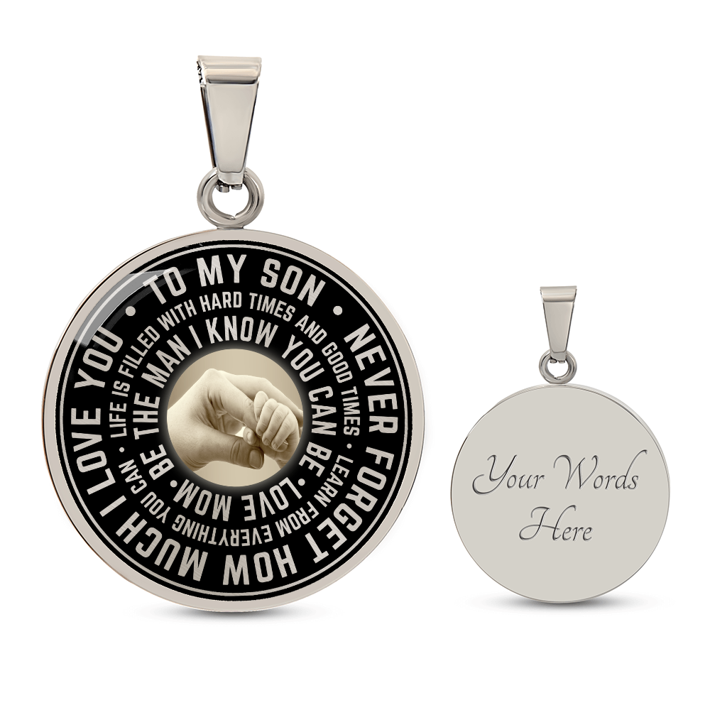 To My Son Circle Necklace from Mom, Mother, Mama - Keepsake Gift for Birthday