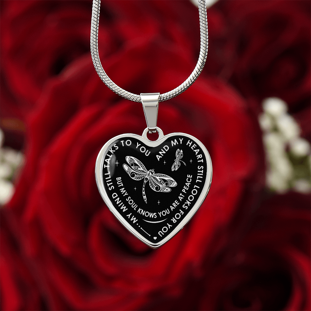 My Mind Still Talks To You - Dragonfly Gift Luxury Heart Necklace For Women Mom (133127714264)