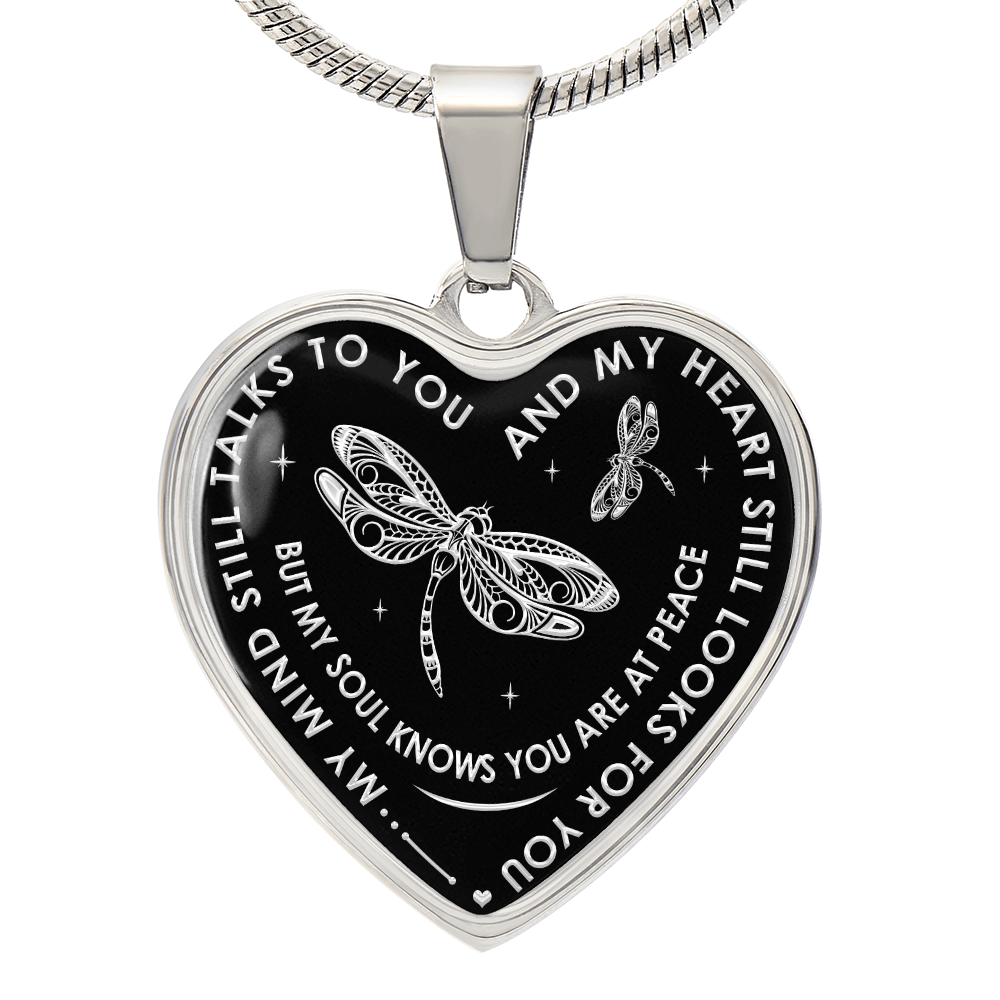My Mind Still Talks To You - Dragonfly Gift Luxury Heart Necklace For Women Mom (133127714264)