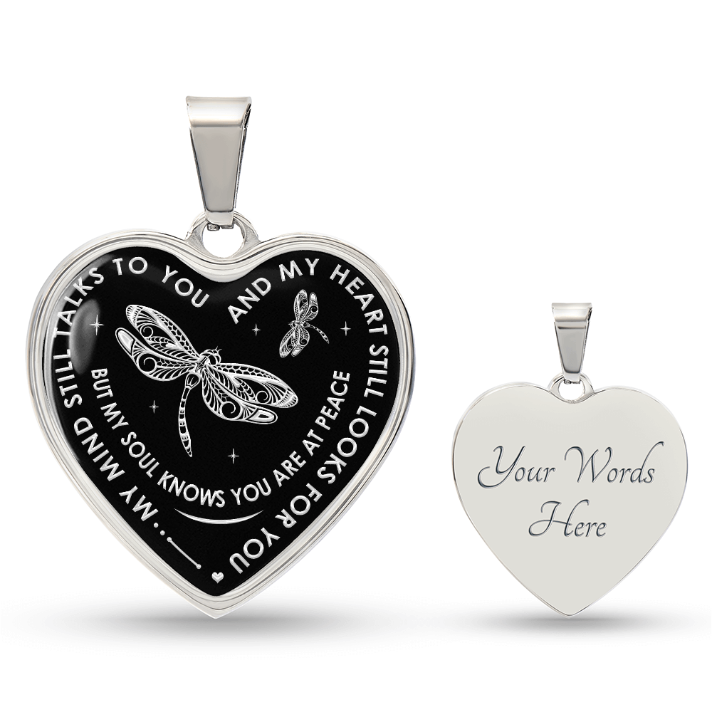 My Mind Still Talks To You - Dragonfly Gift Luxury Heart Necklace For Women Mom (133127714264)