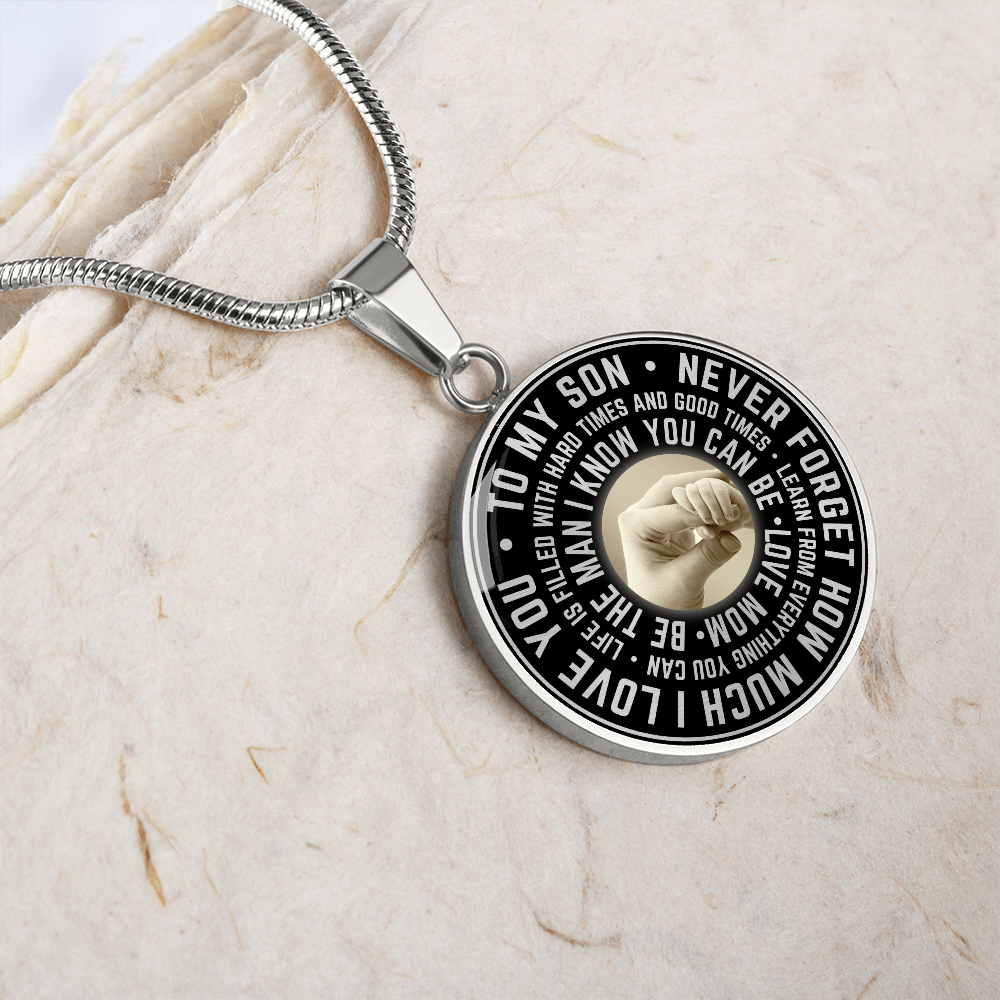 To My Son Circle Necklace from Mom, Mother, Mama - Keepsake Gift for Birthday