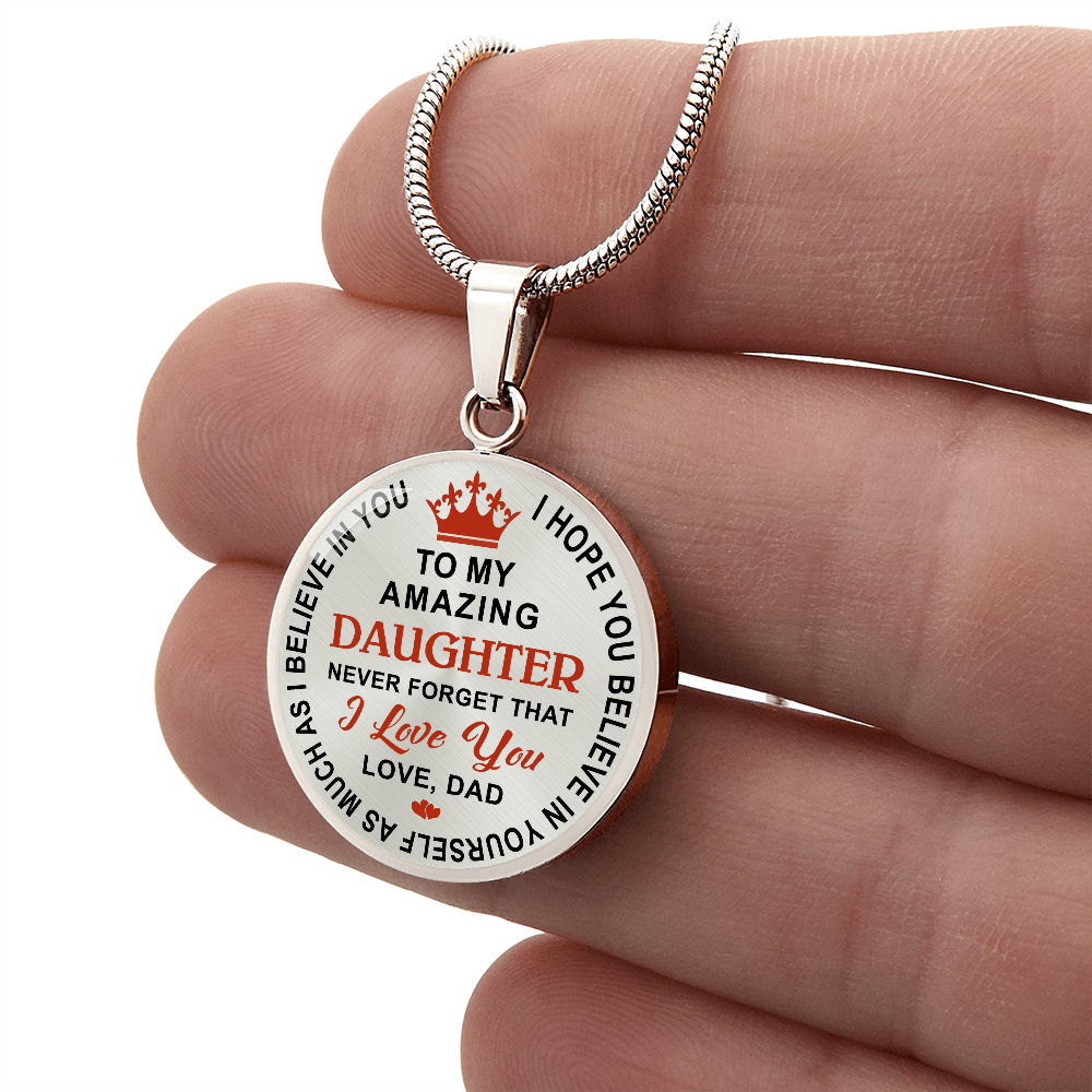 Dad Daughter Gifts - To My Daughter Never Forget That I Love You Unique Necklace (133022148115)