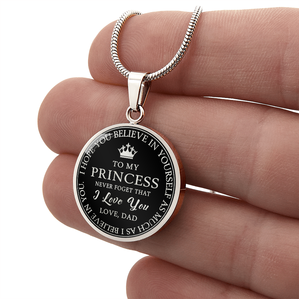 To My Princess Circle Necklace Gift from Dad, Father -  Meaningful Birthday, Christmas or any Special Occasion gift for Daughter, Little Girl