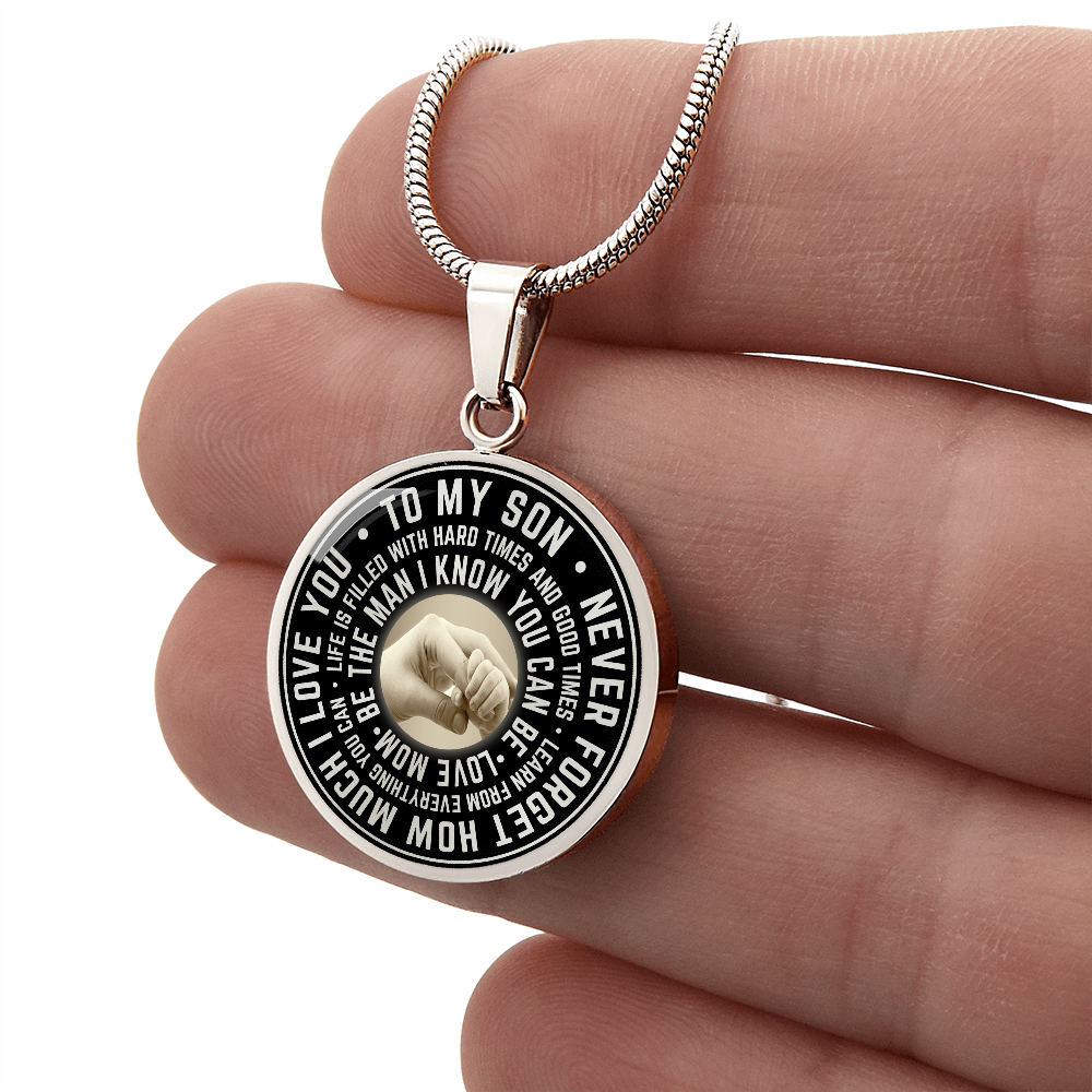 To My Son Circle Necklace from Mom, Mother, Mama - Keepsake Gift for Birthday