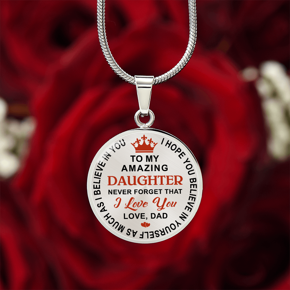 Dad Daughter Gifts - To My Daughter Never Forget That I Love You Unique Necklace (133022148115)