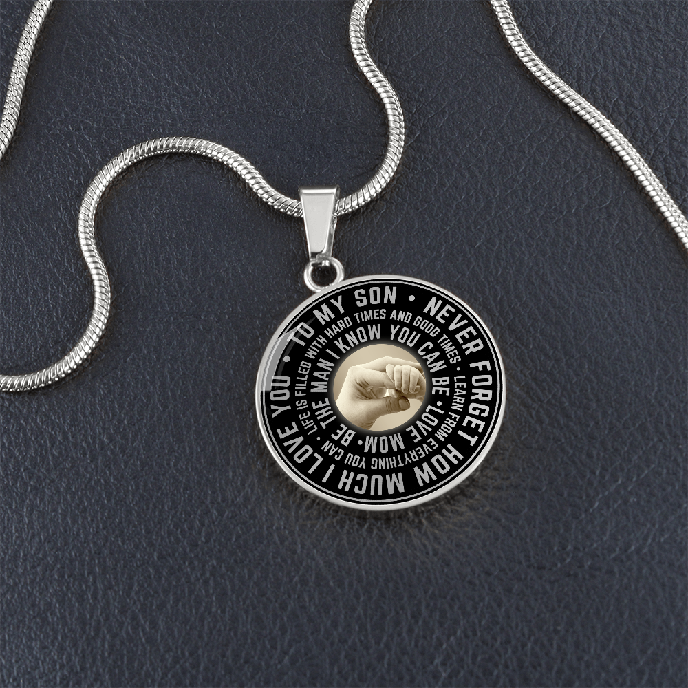 To My Son Circle Necklace from Mom, Mother, Mama - Keepsake Gift for Birthday