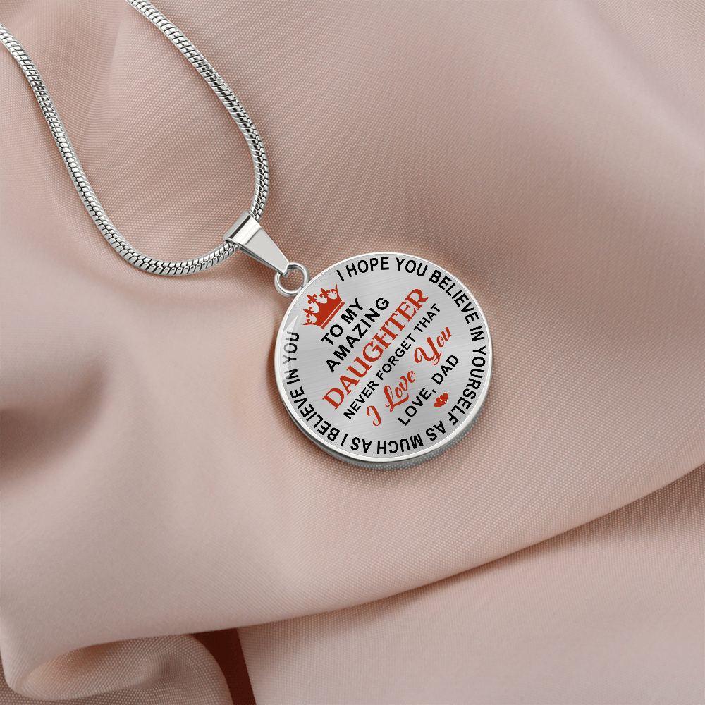 Dad Daughter Gifts - To My Daughter Never Forget That I Love You Unique Necklace (133022148115)