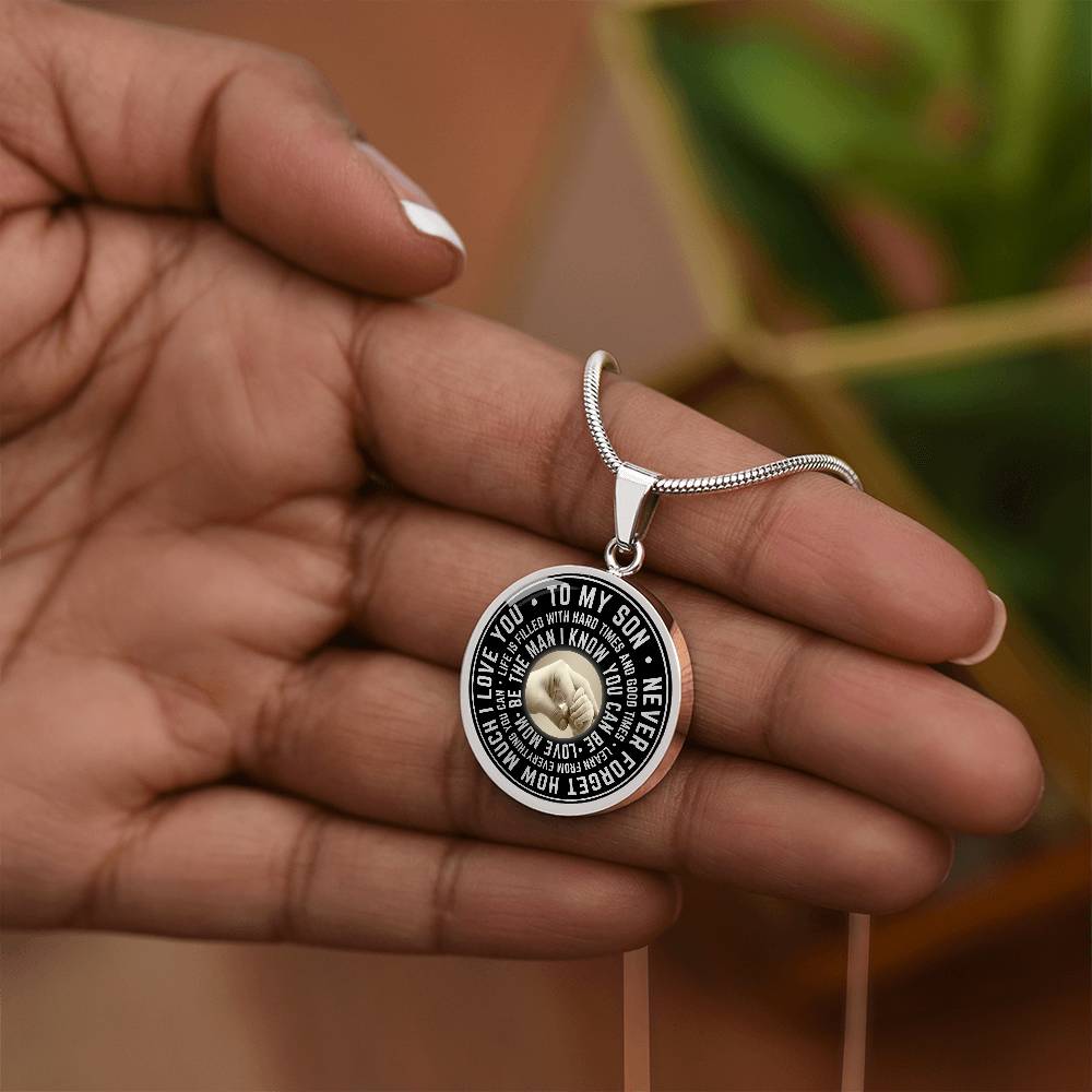 To My Son Circle Necklace from Mom, Mother, Mama - Keepsake Gift for Birthday