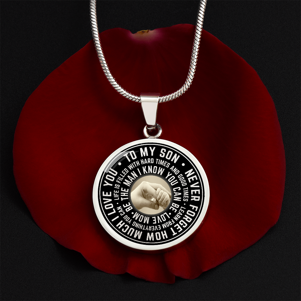 To My Son Circle Necklace from Mom, Mother, Mama - Keepsake Gift for Birthday