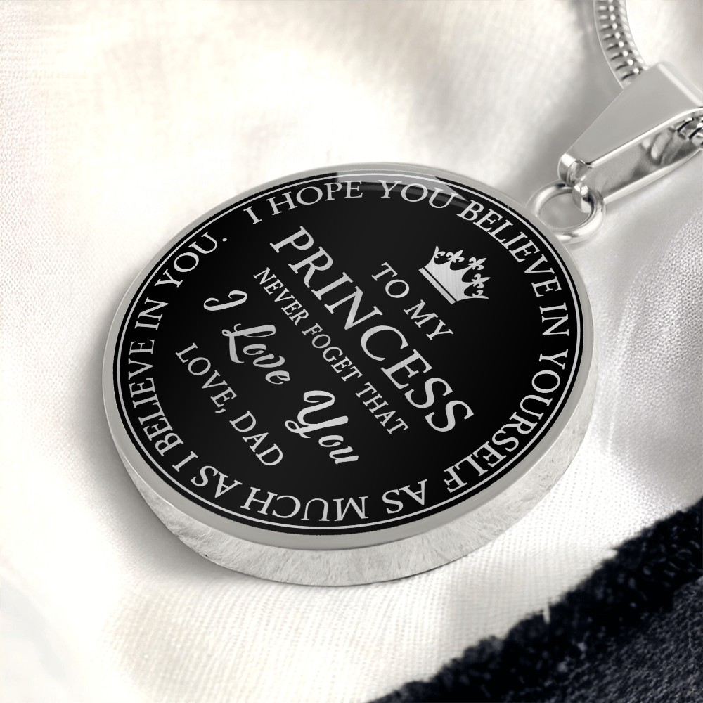 To My Princess Circle Necklace Gift from Dad, Father -  Meaningful Birthday, Christmas or any Special Occasion gift for Daughter, Little Girl