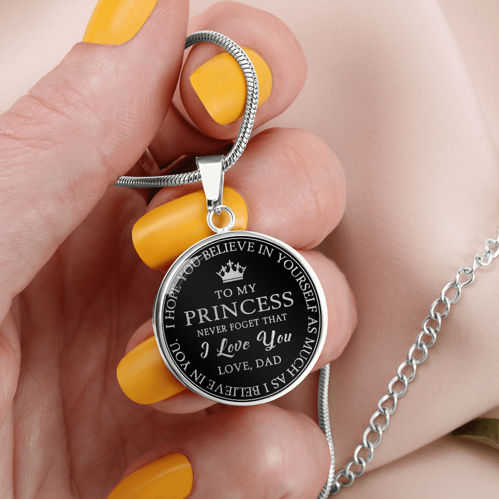 To My Princess Circle Necklace Gift from Dad, Father -  Meaningful Birthday, Christmas or any Special Occasion gift for Daughter, Little Girl