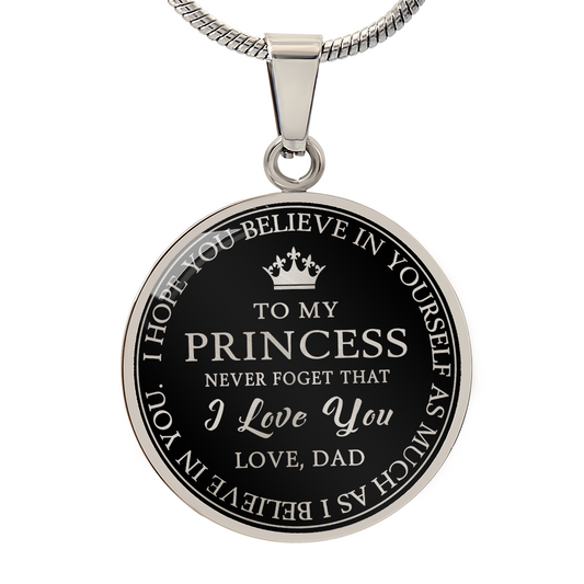 To My Princess Circle Necklace Gift from Dad, Father -  Meaningful Birthday, Christmas or any Special Occasion gift for Daughter, Little Girl