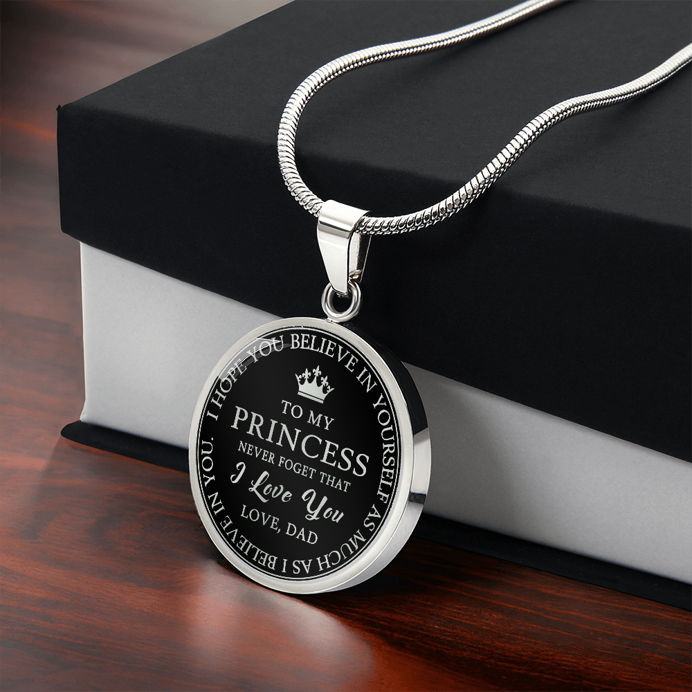 To My Princess Circle Necklace Gift from Dad, Father -  Meaningful Birthday, Christmas or any Special Occasion gift for Daughter, Little Girl