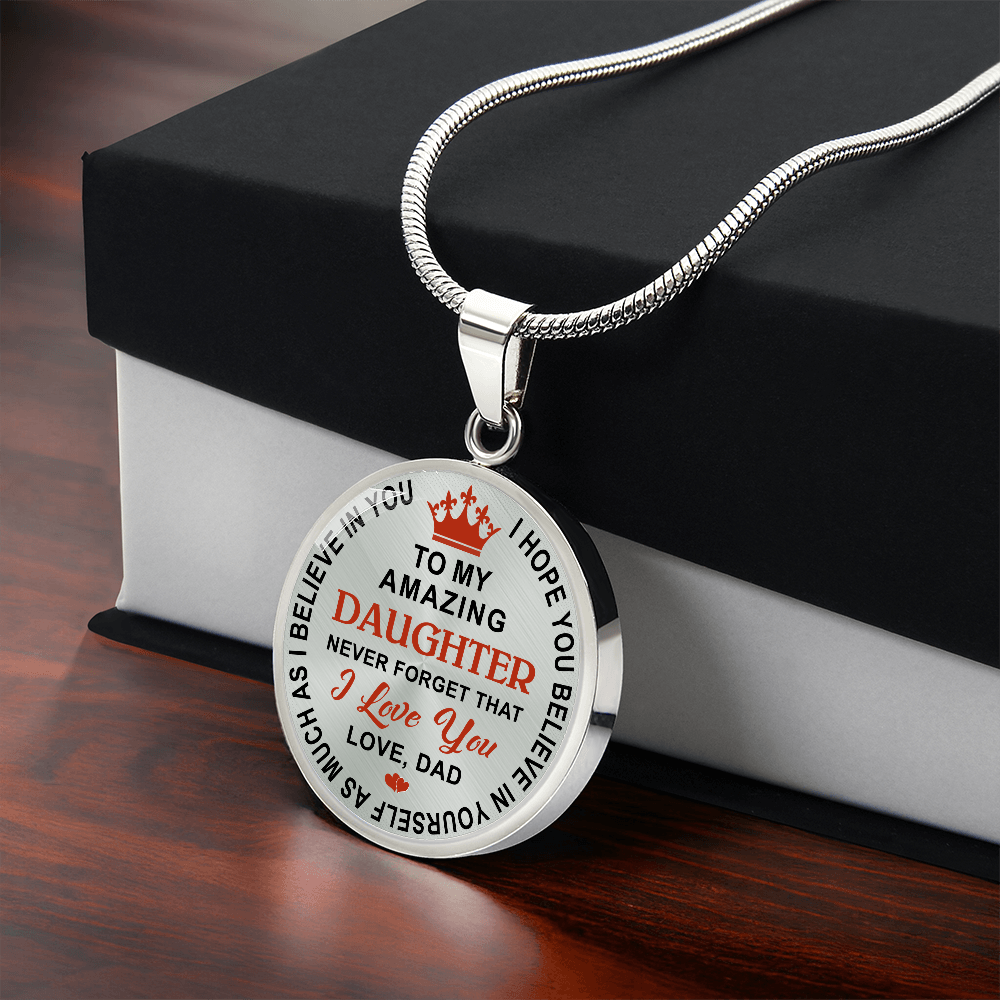 Dad Daughter Gifts - To My Daughter Never Forget That I Love You Unique Necklace (133022148115)