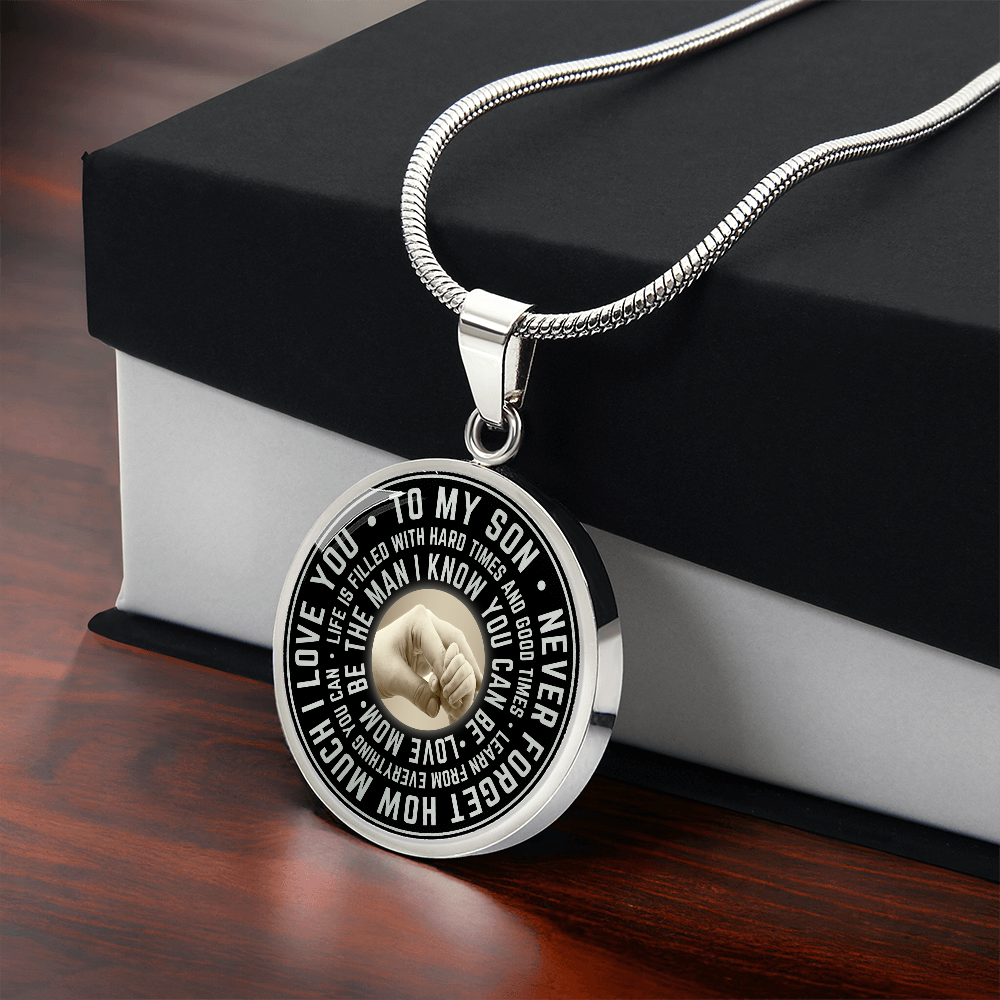 To My Son Circle Necklace from Mom, Mother, Mama - Keepsake Gift for Birthday
