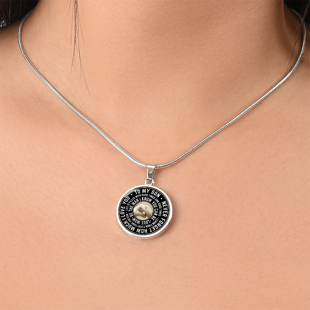 To My Son Circle Necklace from Mom, Mother, Mama - Keepsake Gift for Birthday