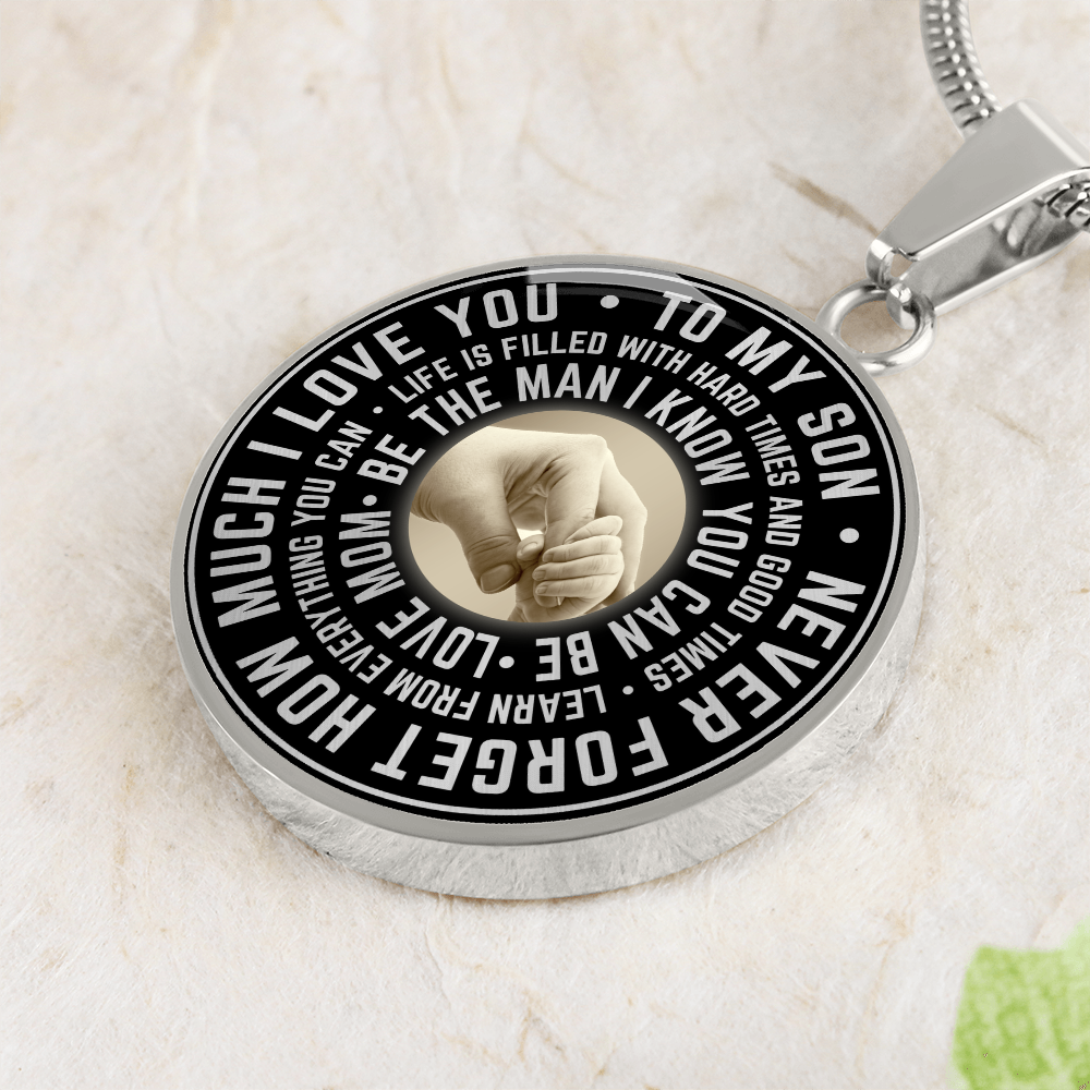 To My Son Circle Necklace from Mom, Mother, Mama - Keepsake Gift for Birthday