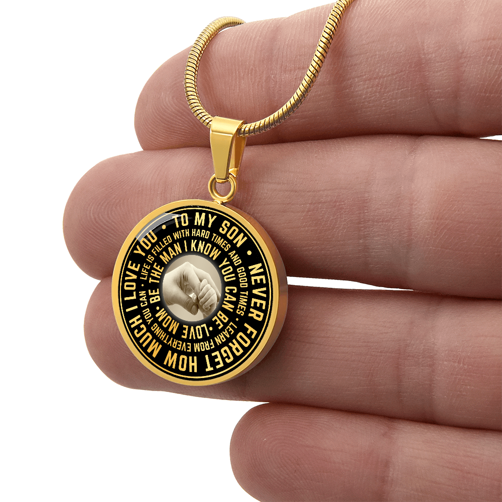 To My Son Circle Necklace from Mom, Mother, Mama - Keepsake Gift for Birthday