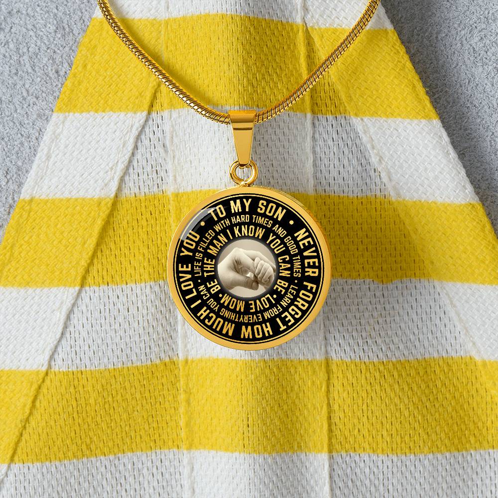 To My Son Circle Necklace from Mom, Mother, Mama - Keepsake Gift for Birthday