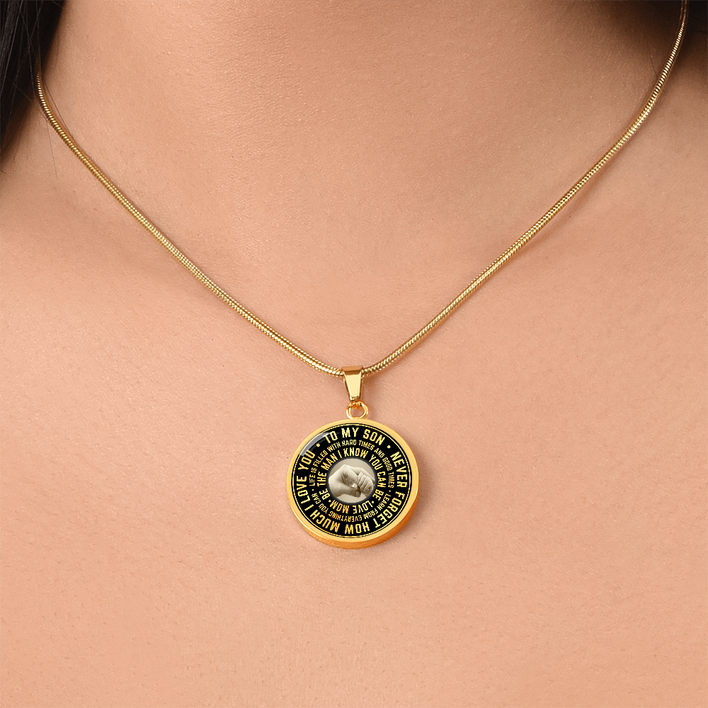 To My Son Circle Necklace from Mom, Mother, Mama - Keepsake Gift for Birthday