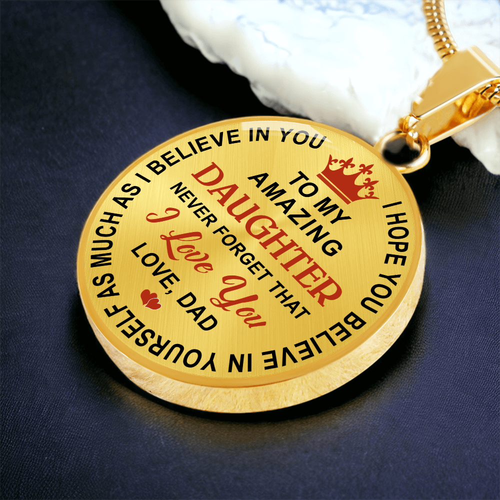 Dad Daughter Gifts - To My Daughter Never Forget That I Love You Unique Necklace (133022148115)