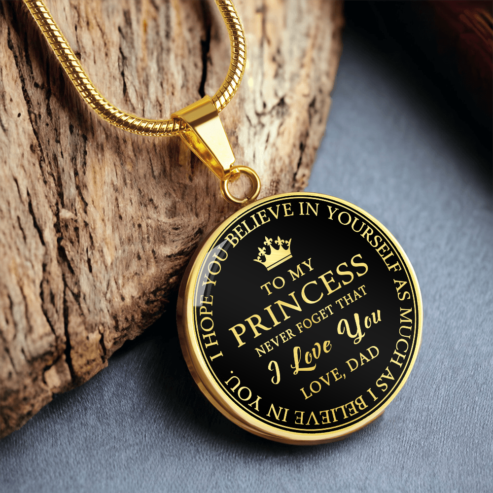 To My Princess Circle Necklace Gift from Dad, Father -  Meaningful Birthday, Christmas or any Special Occasion gift for Daughter, Little Girl