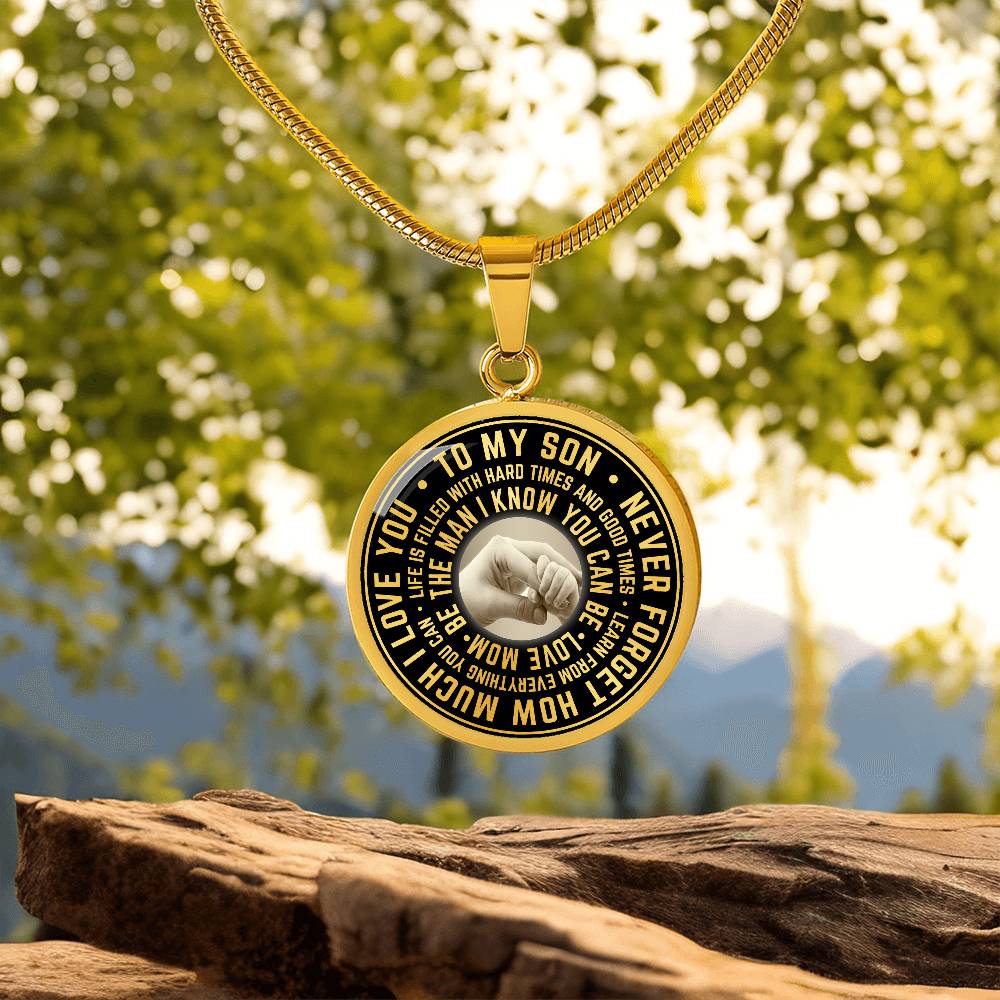 To My Son Circle Necklace from Mom, Mother, Mama - Keepsake Gift for Birthday
