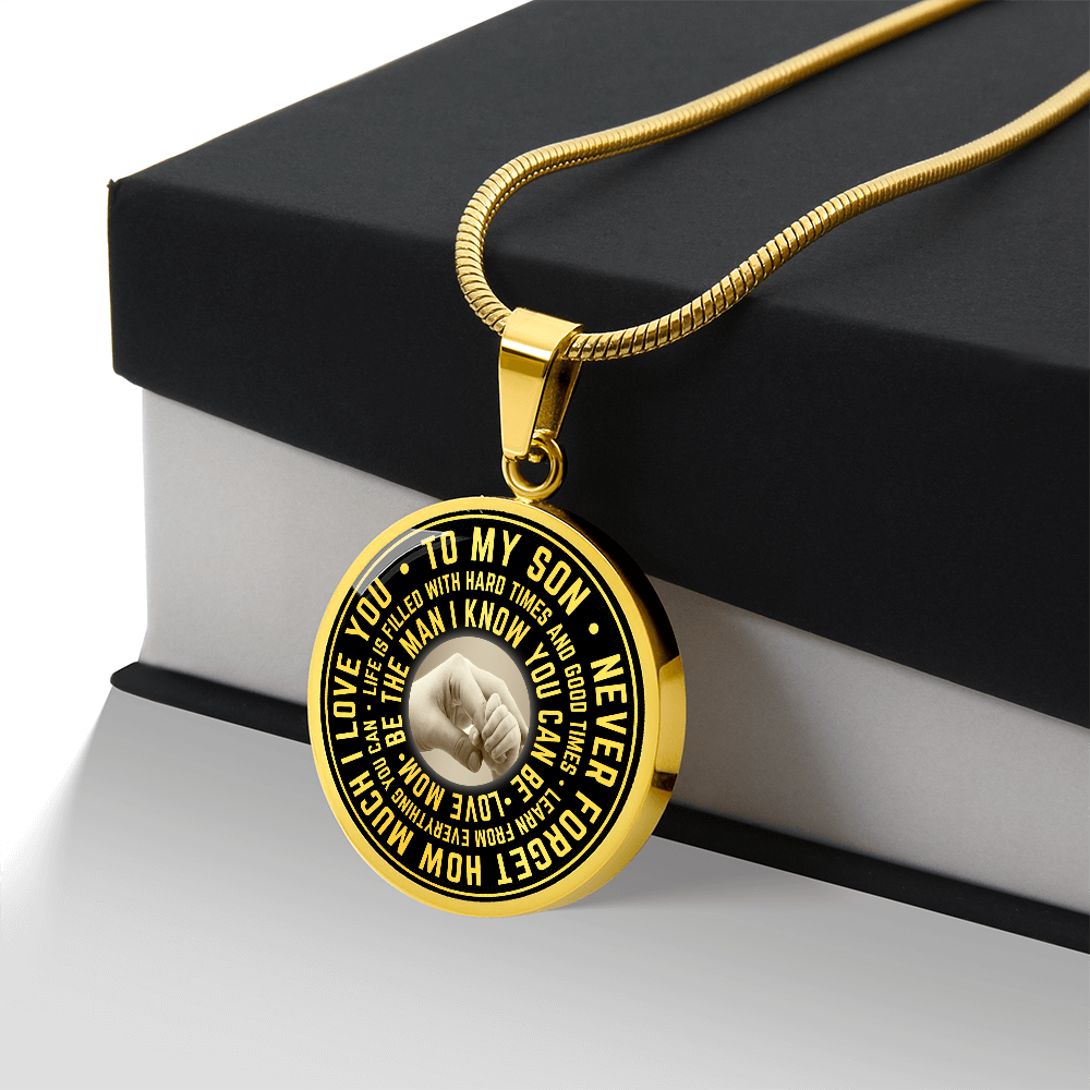 To My Son Circle Necklace from Mom, Mother, Mama - Keepsake Gift for Birthday