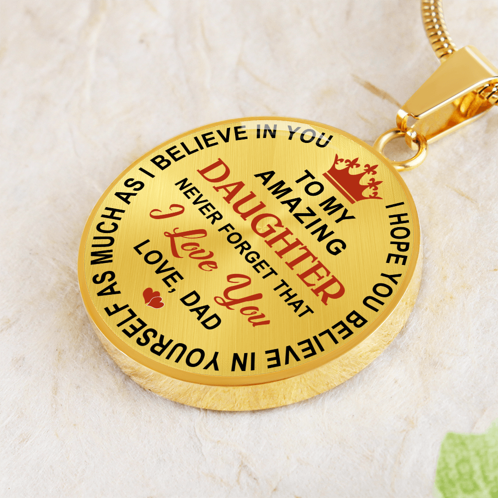 Dad Daughter Gifts - To My Daughter Never Forget That I Love You Unique Necklace (133022148115)