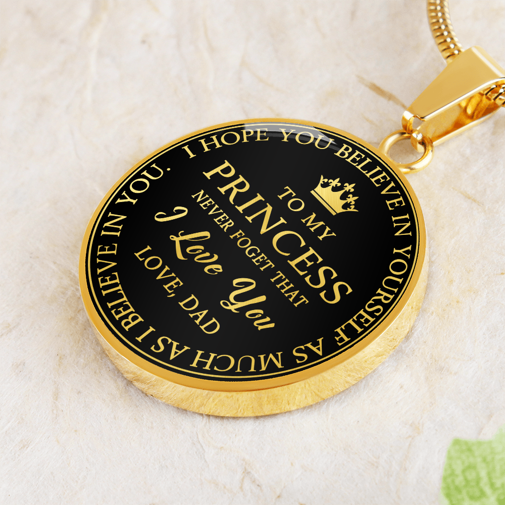 To My Princess Circle Necklace Gift from Dad, Father -  Meaningful Birthday, Christmas or any Special Occasion gift for Daughter, Little Girl