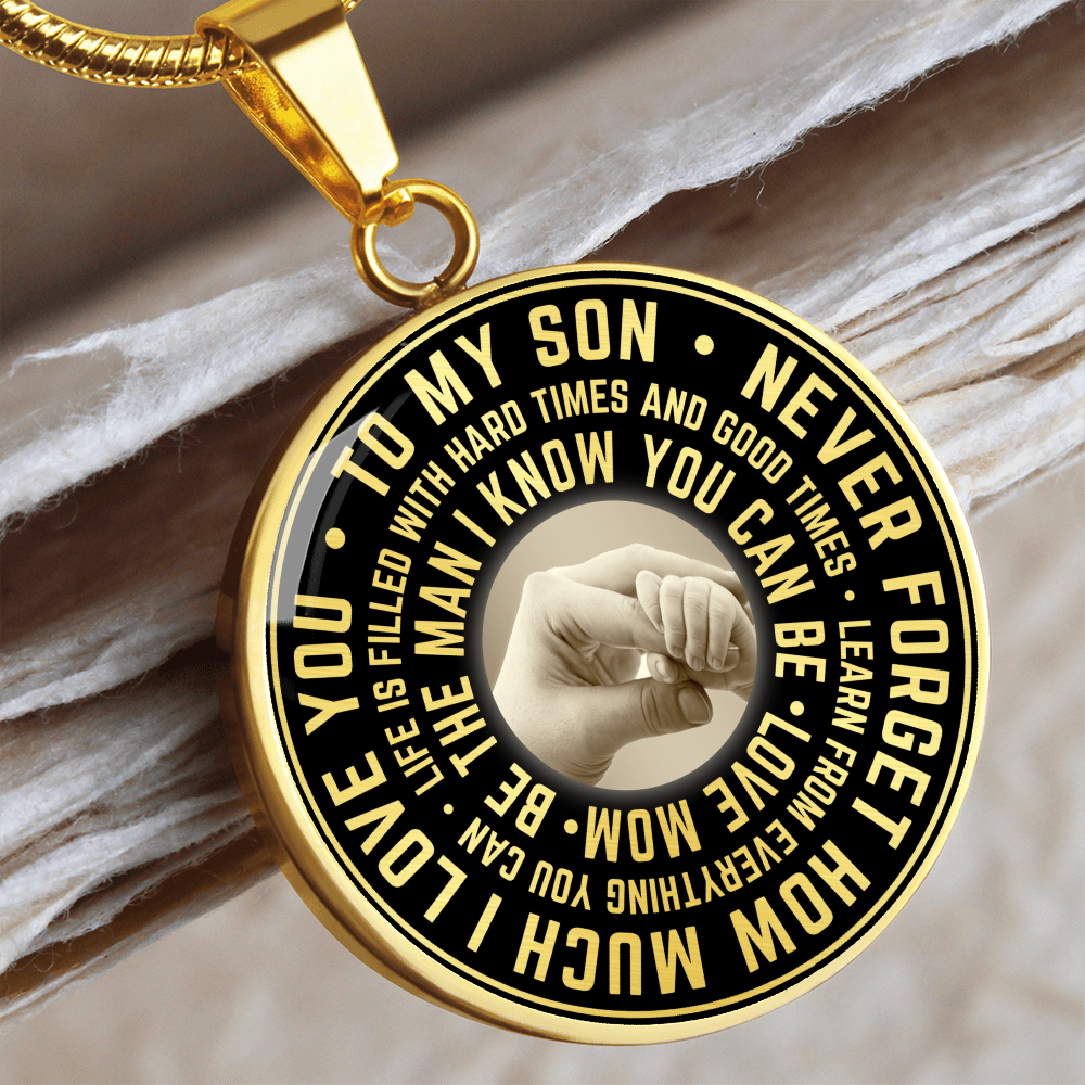 To My Son Circle Necklace from Mom, Mother, Mama - Keepsake Gift for Birthday