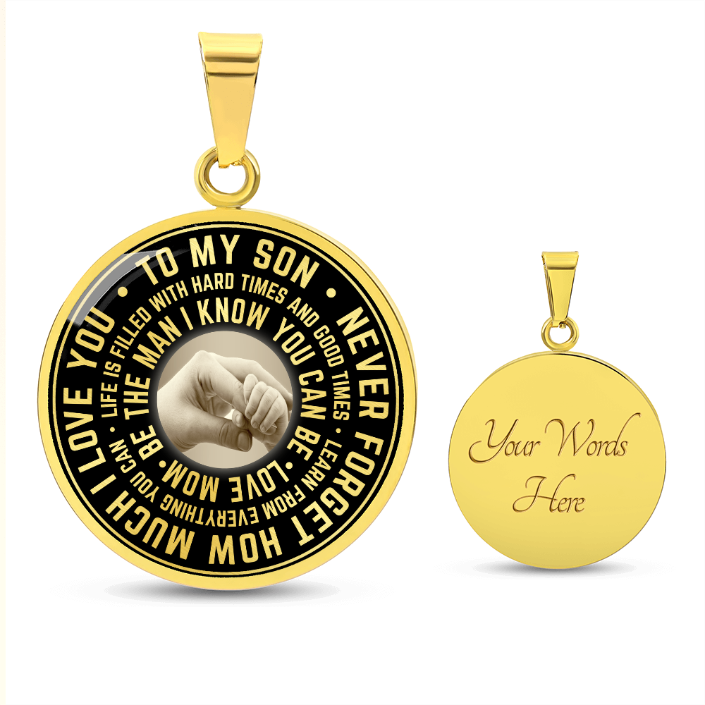 To My Son Circle Necklace from Mom, Mother, Mama - Keepsake Gift for Birthday
