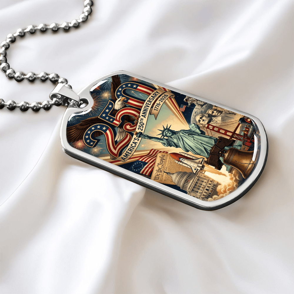 America's 250th Anniversary Engravable  Dog Tag- 250 Years USA Patriotic Necklace 1776 2026 America Anniversary Gift