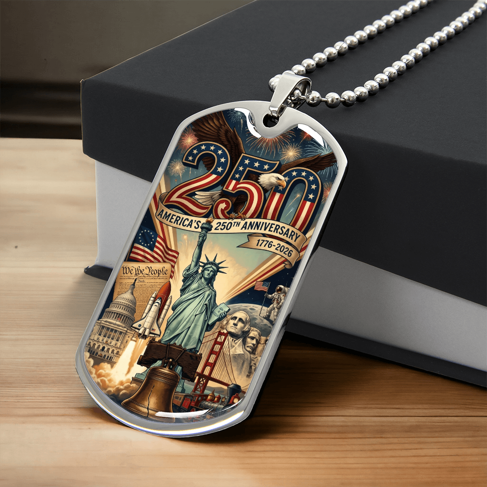 America's 250th Anniversary Engravable  Dog Tag- 250 Years USA Patriotic Necklace 1776 2026 America Anniversary Gift