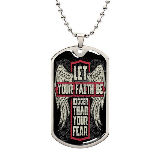 Let Your Faith Be Bigger Than Your Fear Luxury Military Dog Tag Necklace for Christian Men Women -  Great Present for Christmas Birthday Baptist church