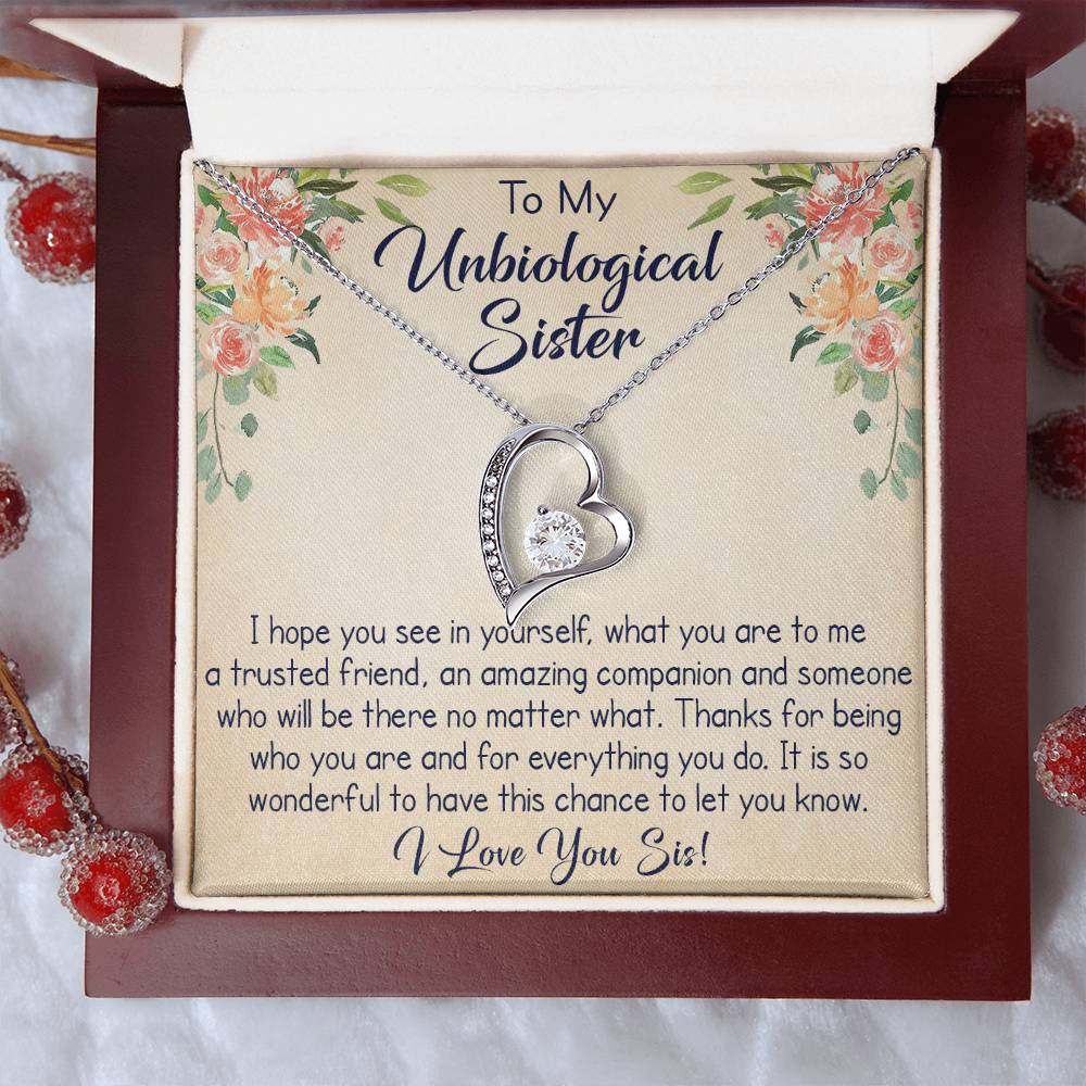 To My Unbiological Sister Forever Love Necklace, Unique Gift for Birthday, Mother's Day, Christmas, or any Special Occasion.