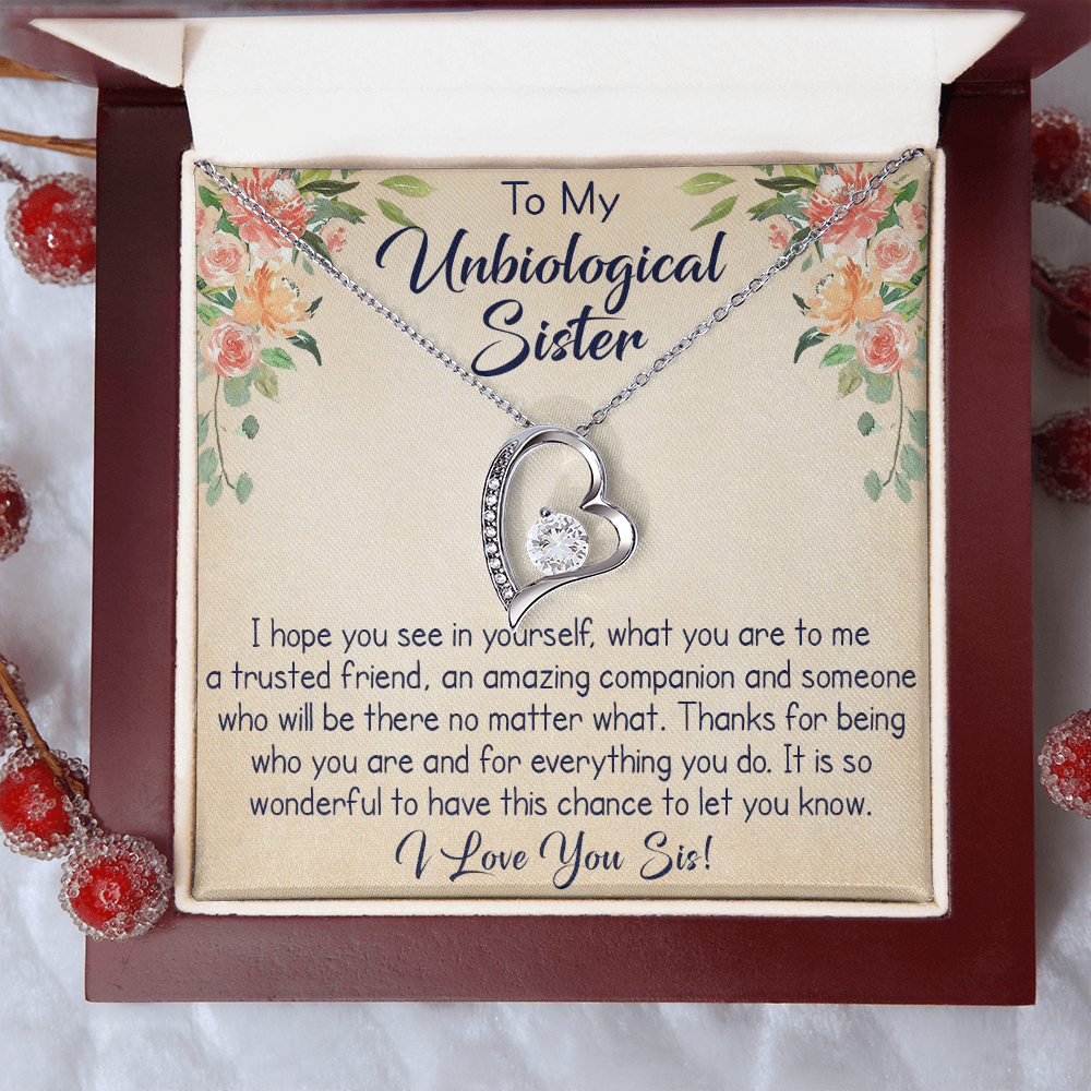 To My Unbiological Sister Forever Love Necklace, Unique Gift for Birthday, Mother's Day, Christmas, or any Special Occasion.