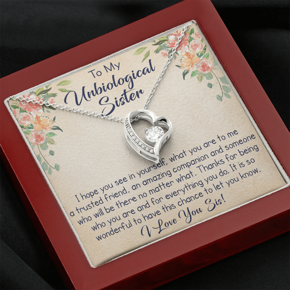 To My Unbiological Sister Forever Love Necklace, Unique Gift for Birthday, Mother's Day, Christmas, or any Special Occasion.