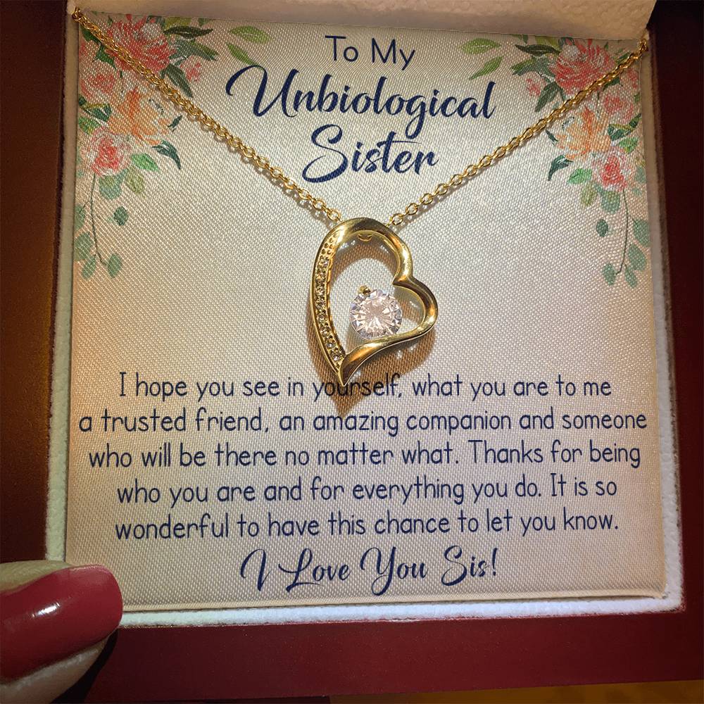 To My Unbiological Sister Forever Love Necklace, Unique Gift for Birthday, Mother's Day, Christmas, or any Special Occasion.