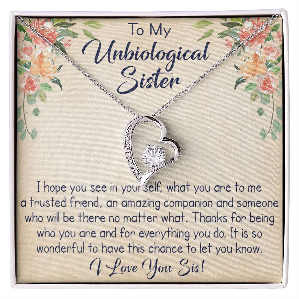To My Unbiological Sister Forever Love Necklace, Unique Gift for Birthday, Mother's Day, Christmas, or any Special Occasion.