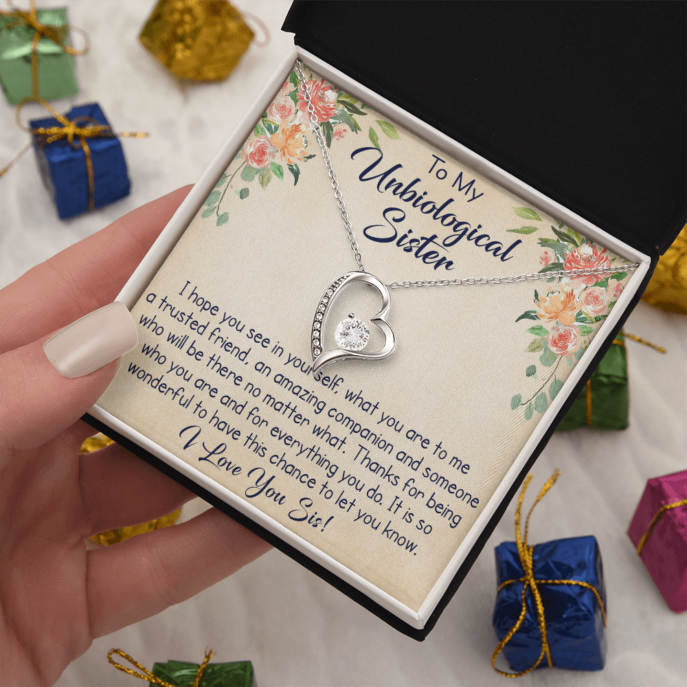 To My Unbiological Sister Forever Love Necklace, Unique Gift for Birthday, Mother's Day, Christmas, or any Special Occasion.