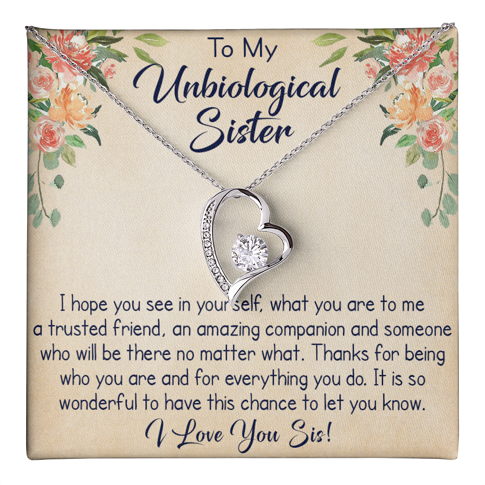 To My Unbiological Sister Forever Love Necklace, Unique Gift for Birthday, Mother's Day, Christmas, or any Special Occasion.