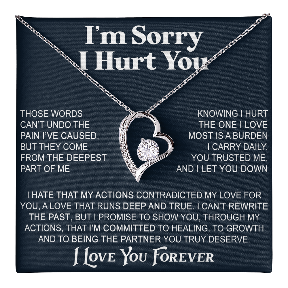 Apology Gift For Her - Forever Love Necklace - I'm Sorry I Hurt You