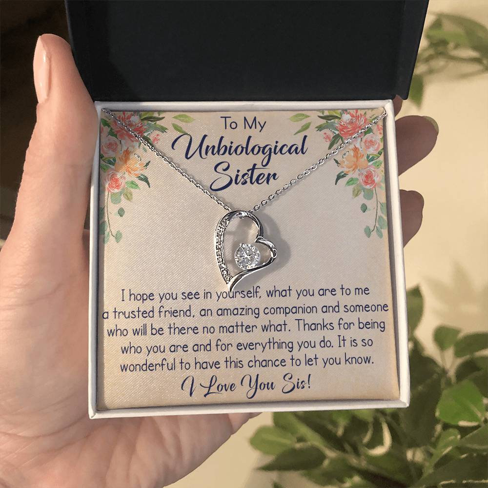 To My Unbiological Sister Forever Love Necklace, Unique Gift for Birthday, Mother's Day, Christmas, or any Special Occasion.
